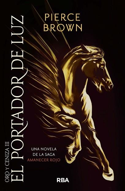 EL PORTADOR DE LUZ | 9788491876946 | BROWN, PIERCE | Llibreria L'Odissea - Libreria Online de Vilafranca del Penedès - Comprar libros