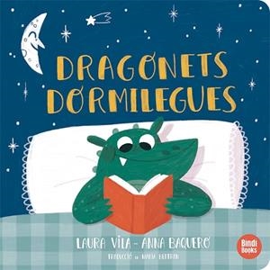 DRAGONETS DORMILEGUES | 9788418288739 | VILA, LAURA/BAQUERO, ANNA | Llibreria L'Odissea - Libreria Online de Vilafranca del Penedès - Comprar libros