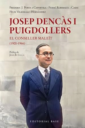 JOSEP DENCÀS I PUIGDOLLERS | 9788410131057 | RUBIRALTA I CASAS, FERMÍ/VILLAGRASA I HERNÀNDEZ, FÈLIX/PORTA I CAPDEVILA, FREDERIC JOSEP | Llibreria L'Odissea - Libreria Online de Vilafranca del Penedès - Comprar libros