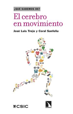 EL CEREBRO EN MOVIMIENTO | 9788413529769 | TREJO, JOSÉ LUIS/SANFELIU, CORAL | Llibreria L'Odissea - Libreria Online de Vilafranca del Penedès - Comprar libros