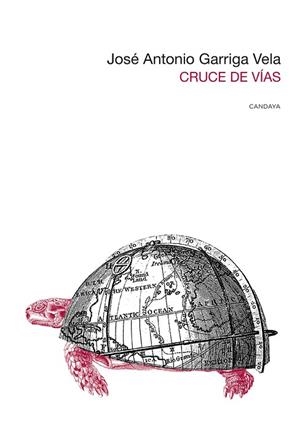 CRUCE DE VÍAS | 9788418504679 | GARRIGA VELA, JOSÉ ANTONIO | Llibreria L'Odissea - Libreria Online de Vilafranca del Penedès - Comprar libros