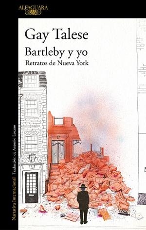 BARTLEBY Y YO | 9788420477480 | TALESE, GAY | Llibreria L'Odissea - Libreria Online de Vilafranca del Penedès - Comprar libros