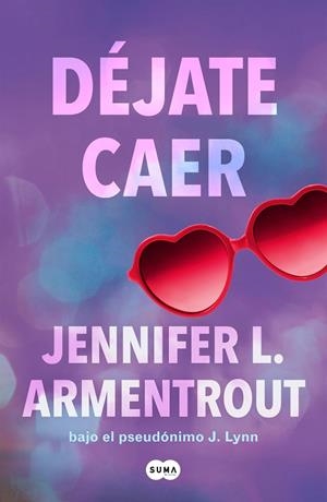 DÉJATE CAER ( TE ESPERARÉ 4 ) | 9788491298861 | ARMENTROUT, JENNIFER L. | Llibreria Online de Vilafranca del Penedès | Comprar llibres en català