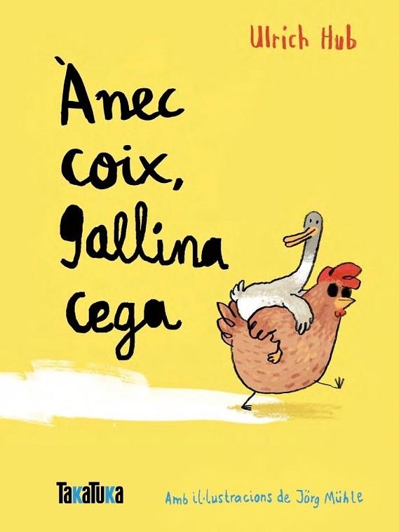ÀNEC COIX GALLINA CEGA | 9788418821776 | HUB, ULRICH | Llibreria Online de Vilafranca del Penedès | Comprar llibres en català