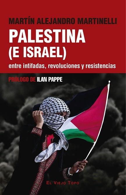 PALESTINA ( E ISRAEL )  | 9788419778949 | ALEJANDRO MARTINELLI, MARTÍN/PAPPE, ILAN | Llibreria L'Odissea - Libreria Online de Vilafranca del Penedès - Comprar libros