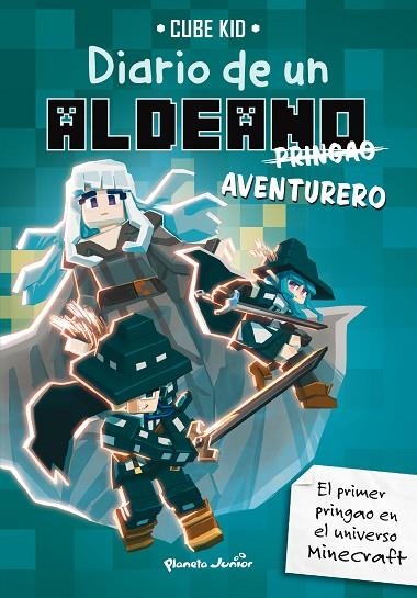 MINECRAFT DIARIO DE UN ALDEANO PRINGAO AVENTURERO | 9788408283621 | CUBE KID | Llibreria L'Odissea - Libreria Online de Vilafranca del Penedès - Comprar libros