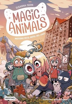 MAGIC ANIMALS 6 MISTERIO EN EL HOTEL DEL LAGO | 9788408286813 | ISERN, SUSANNA/DALMAU, CARLES | Llibreria L'Odissea - Libreria Online de Vilafranca del Penedès - Comprar libros