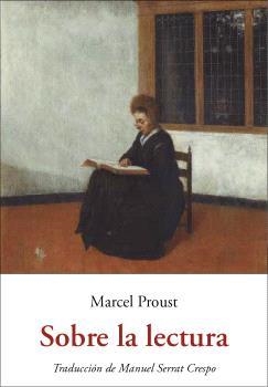 SOBRE LA LECTURA | 9788476519820 | PROUST, MARCEL | Llibreria Online de Vilafranca del Penedès | Comprar llibres en català
