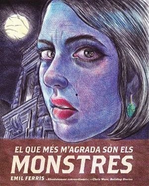 EL QUE MÉS M'AGRADA SÓN ELS MONSTRES | 9788419523198 | FERRIS, EMIL | Llibreria L'Odissea - Libreria Online de Vilafranca del Penedès - Comprar libros