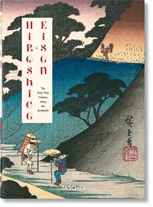 HIROSHIGE & EISEN. THE SIXTY-NINE STATIONS ALONG THE KISOKAIDO. 40TH ED. | 9783836596459 | PAGET, RHIANNON | Llibreria L'Odissea - Libreria Online de Vilafranca del Penedès - Comprar libros
