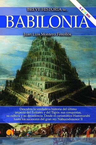 BREVE HISTORIA DE BABILONIA  | 9788413054490 | MONTERO FENOLLÓS, JUAN LUIS | Llibreria L'Odissea - Libreria Online de Vilafranca del Penedès - Comprar libros