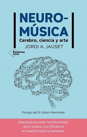 NEUROMÚSICA | 9788410079380 | JAUSET, JORDI A. | Llibreria L'Odissea - Libreria Online de Vilafranca del Penedès - Comprar libros