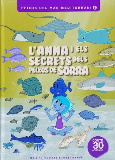 L'ANNA I ELS SECRETS DELS PEIXOS DE SORRA | 9788409581399 | MARCÉ ROLANDO, MAGÍ | Llibreria L'Odissea - Libreria Online de Vilafranca del Penedès - Comprar libros