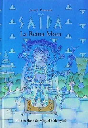 SAÏDA LA REINA MORA | 9788412629569 | PONSODA, JOAN J. | Llibreria L'Odissea - Libreria Online de Vilafranca del Penedès - Comprar libros