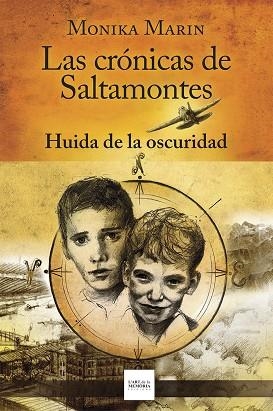 LAS CRÓNICAS DE SALTAMONTES HUIDA DE LA OSCURIDAD | 9788412761269 | MARIN, MONIKA | Llibreria L'Odissea - Libreria Online de Vilafranca del Penedès - Comprar libros