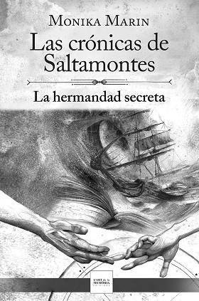 LAS CRÓNICAS DE SALTAMONTES LA HERMANDAD SECRETA | 9788412761276 | MARIN, MONIKA | Llibreria L'Odissea - Libreria Online de Vilafranca del Penedès - Comprar libros