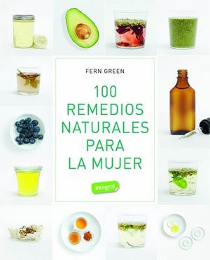 100 REMEDIOS NATURALES PARA LA MUJER | 9788491182313 | GREEN, FERN | Llibreria L'Odissea - Libreria Online de Vilafranca del Penedès - Comprar libros