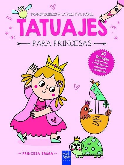 PRINCESA EMMA ( TATUAJES PARA PRINCESAS ) | 9788408281030 | YOYO | Llibreria L'Odissea - Libreria Online de Vilafranca del Penedès - Comprar libros