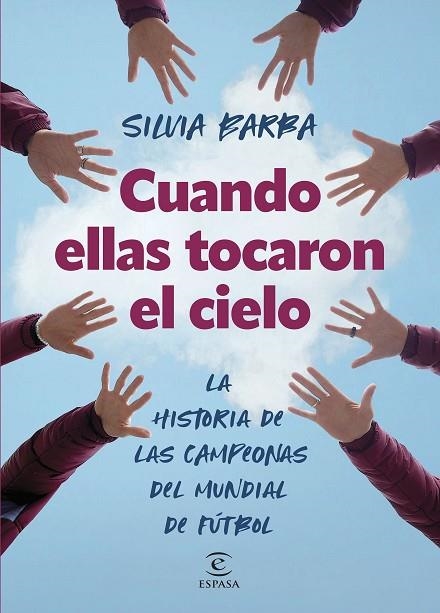 CUANDO ELLAS TOCARON EL CIELO | 9788467072297 | BARBA, SILVIA | Llibreria L'Odissea - Libreria Online de Vilafranca del Penedès - Comprar libros