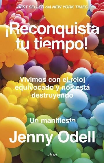 RECONQUISTA TU TIEMPO ! | 9788434437524 | ODELL, JENNY | Llibreria Online de Vilafranca del Penedès | Comprar llibres en català