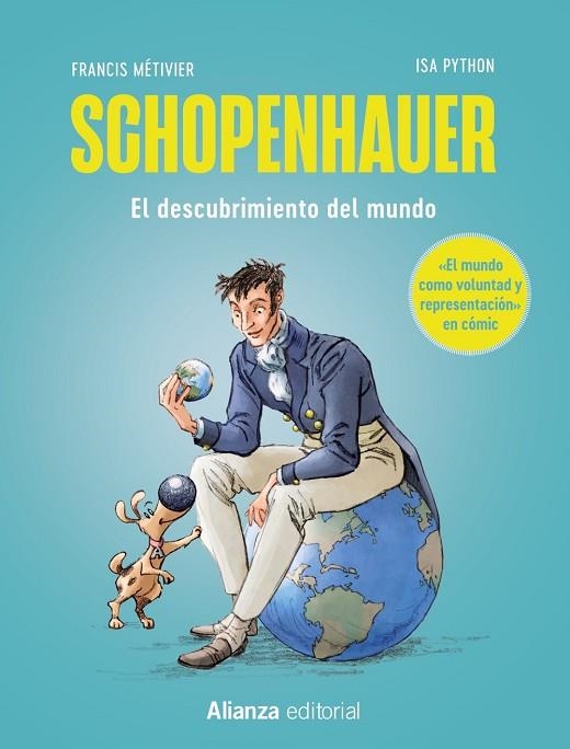 SCHOPENHAUER EL DESCUBRIMIENTO DEL MUNDO ( CÓMIC ) | 9788411486538 | MÉTIVIER, FRANCIS/PYTHON, ISA | Llibreria L'Odissea - Libreria Online de Vilafranca del Penedès - Comprar libros