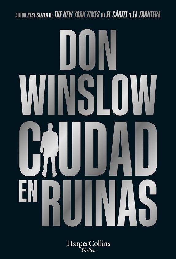 CIUDAD EN RUINAS | 9788410640191 | WINSLOW, DON | Llibreria L'Odissea - Libreria Online de Vilafranca del Penedès - Comprar libros