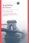 DEL SILENCI | 9788412356458 | BELLVER, SERGI | Llibreria L'Odissea - Libreria Online de Vilafranca del Penedès - Comprar libros