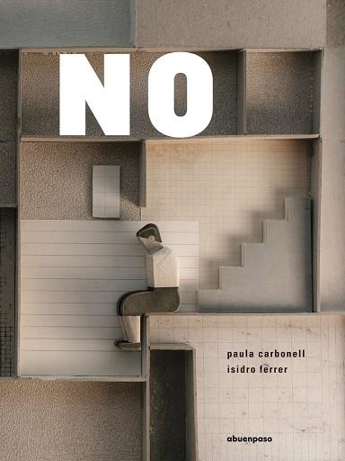 NO | 9788410016170 | CARBONELL, PAULA/FERRER, ISIDRO | Llibreria L'Odissea - Libreria Online de Vilafranca del Penedès - Comprar libros