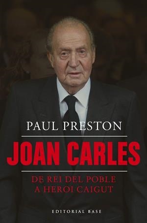 JOAN CARLES I DE REI DEL POBLE A HEROI CAIGUT | 9788410131040 | PRESTON, PAUL | Llibreria L'Odissea - Libreria Online de Vilafranca del Penedès - Comprar libros