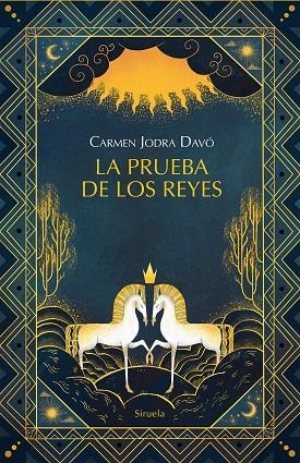 LA PRUEBA DE LOS REYES | 9788419942739 | JODRA DAVÓ, CARMEN | Llibreria L'Odissea - Libreria Online de Vilafranca del Penedès - Comprar libros