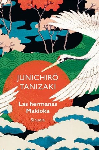 LAS HERMANAS MAKIOKA | 9788419942821 | TANIZAKI, JUNICHIRÔ | Llibreria L'Odissea - Libreria Online de Vilafranca del Penedès - Comprar libros