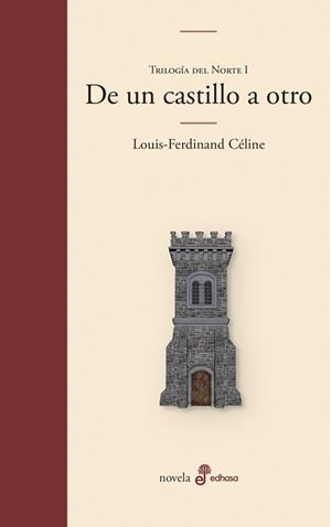 DE UN CASTILLO A OTRO | 9788435011723 | CÉLINE, LOUIS-FERDINAND | Llibreria Online de Vilafranca del Penedès | Comprar llibres en català
