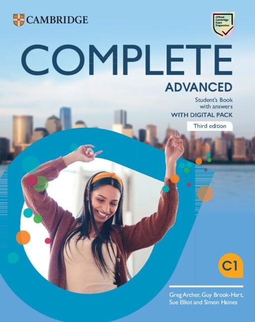 COMPLETE ADVANCED THIRD EDITION STUDENT'S BOOK WITH ANSWERS WITH DIGITAL PACK | 9781009162319 | ARCHER,GREG/BROOK-HART,GUY/ELLIOT,SUE/HAINES,SIMON | Llibreria L'Odissea - Libreria Online de Vilafranca del Penedès - Comprar libros