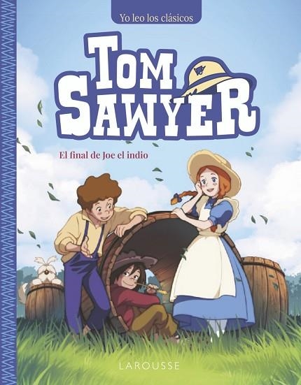 TOM SAWYER EL FINAL DE JOE EL INDIO | 9788410124172 | TWAIN, MARK  | Llibreria L'Odissea - Libreria Online de Vilafranca del Penedès - Comprar libros