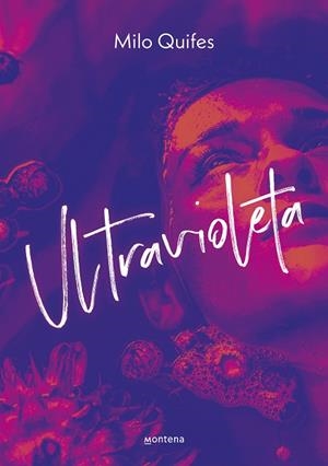 ULTRAVIOLETA | 9788419848710 | QUIFES, MILO | Llibreria L'Odissea - Libreria Online de Vilafranca del Penedès - Comprar libros