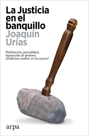 LA JUSTICIA EN EL BANQUILLO | 9788419558794 | URÍAS, JOAQUÍN | Llibreria L'Odissea - Libreria Online de Vilafranca del Penedès - Comprar libros