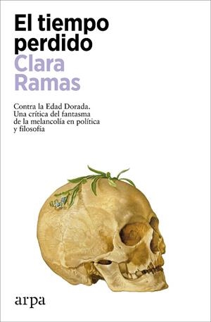 EL TIEMPO PERDIDO | 9788419558541 | RAMAS, CLARA | Llibreria Online de Vilafranca del Penedès | Comprar llibres en català
