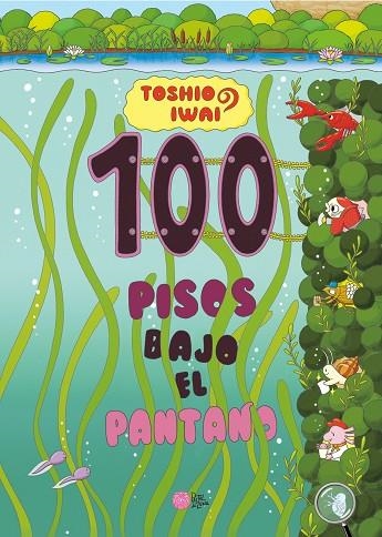 100 PISOS BAJO EL PANTANO | 9788416427673 | IWAI, TOSHIO | Llibreria L'Odissea - Libreria Online de Vilafranca del Penedès - Comprar libros