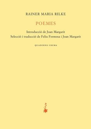 POEMES | 9788477276838 | RILKE, RAINER MARIA | Llibreria Online de Vilafranca del Penedès | Comprar llibres en català