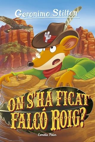 ON S'HA FICAT FALCÓ ROIG ? | 9788413897585 | STILTON, GERONIMO | Llibreria L'Odissea - Libreria Online de Vilafranca del Penedès - Comprar libros