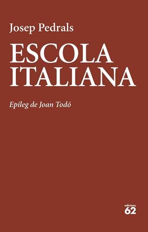 ESCOLA ITALIANA | 9788429781908 | PEDRALS, JOSEP | Llibreria L'Odissea - Libreria Online de Vilafranca del Penedès - Comprar libros