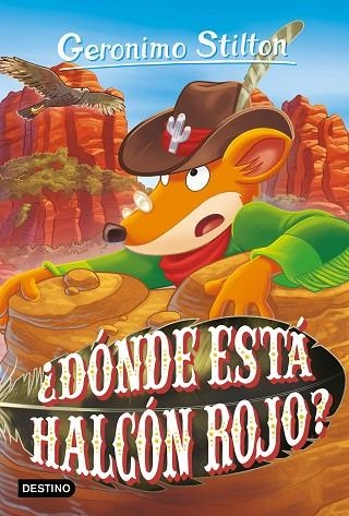 DÓNDE ESTÁ HALCÓN ROJO ? | 9788408282570 | STILTON, GERONIMO | Llibreria L'Odissea - Libreria Online de Vilafranca del Penedès - Comprar libros