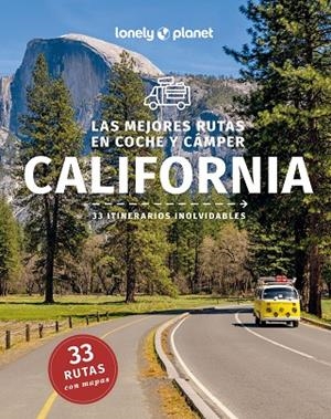 LAS MEJORES RUTAS EN COCHE Y CÁMPER POR CALIFORNIA 1 | 9788408282792 | BENDER, ANDREW/ATKINSON, BRETT/BALFOUR, AMY C./BING, ALISON/BONETTO, CRISTIAN/BRASH, CELESTE/BREMNER | Llibreria L'Odissea - Libreria Online de Vilafranca del Penedès - Comprar libros