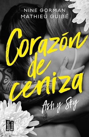 ASH Y SKY CORAZÓN DE CENIZA | 9788427052574 | GORMAN, NINE/GUIBÉ, MATHIEU | Llibreria L'Odissea - Libreria Online de Vilafranca del Penedès - Comprar libros