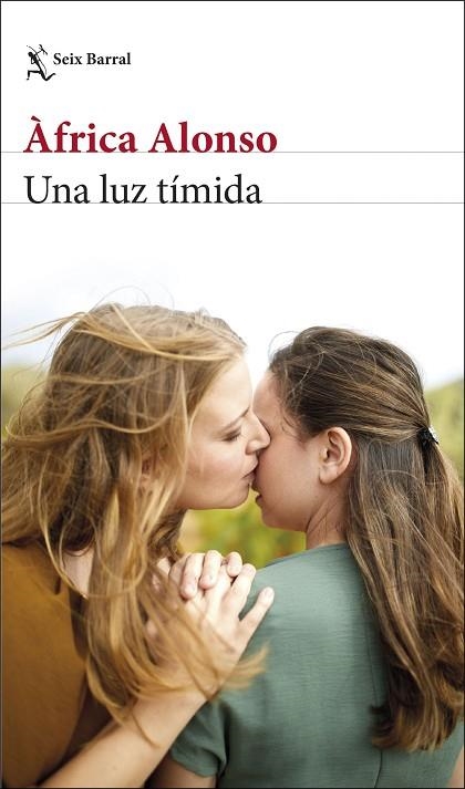 UNA LUZ TÍMIDA | 9788432243615 | ALONSO, ÀFRICA | Llibreria L'Odissea - Libreria Online de Vilafranca del Penedès - Comprar libros