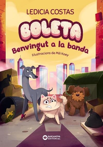 BOLETA BENVINGUT A LA BANDA | 9788448963330 | COSTAS, LEDICIA | Llibreria L'Odissea - Libreria Online de Vilafranca del Penedès - Comprar libros