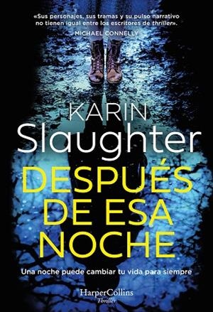 DESPUÉS DE ESA NOCHE | 9788419883292 | SLAUGHTER, KARIN | Llibreria Online de Vilafranca del Penedès | Comprar llibres en català