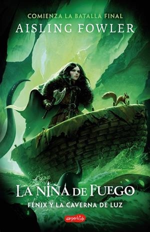 LA NIÑA DE FUEGO 3 FÉNIX Y LA CAVERNA DE LUZ | 9788419802484 | FOWLER, AISLING | Llibreria L'Odissea - Libreria Online de Vilafranca del Penedès - Comprar libros
