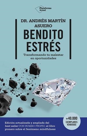BENDITO ESTRÉS | 9788410079854 | MARTÍN ASUERO, ANDRÉS | Llibreria L'Odissea - Libreria Online de Vilafranca del Penedès - Comprar libros