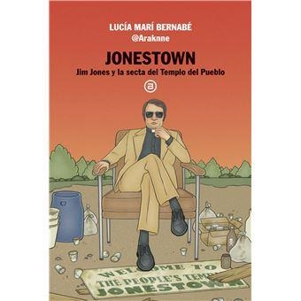 JONESTOWN | 9788446055457 | MARÍ BERNABÉ, LUCÍA | Llibreria L'Odissea - Libreria Online de Vilafranca del Penedès - Comprar libros